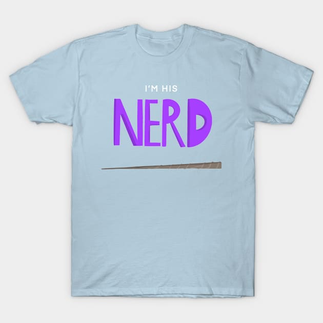 I'm His Nerd - Wand T-Shirt by The Nerd Couple